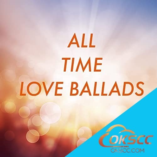 关于柔顺爵士 2021 VA - All Time Love Ballads的更多信息