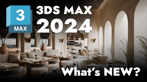 关于Autodesk 3DS MAX v2024.1 (x64)的更多信息